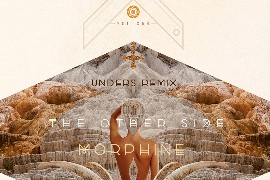 Morphine - The Other Side (Unders Extended Remix) - Sol Selectas